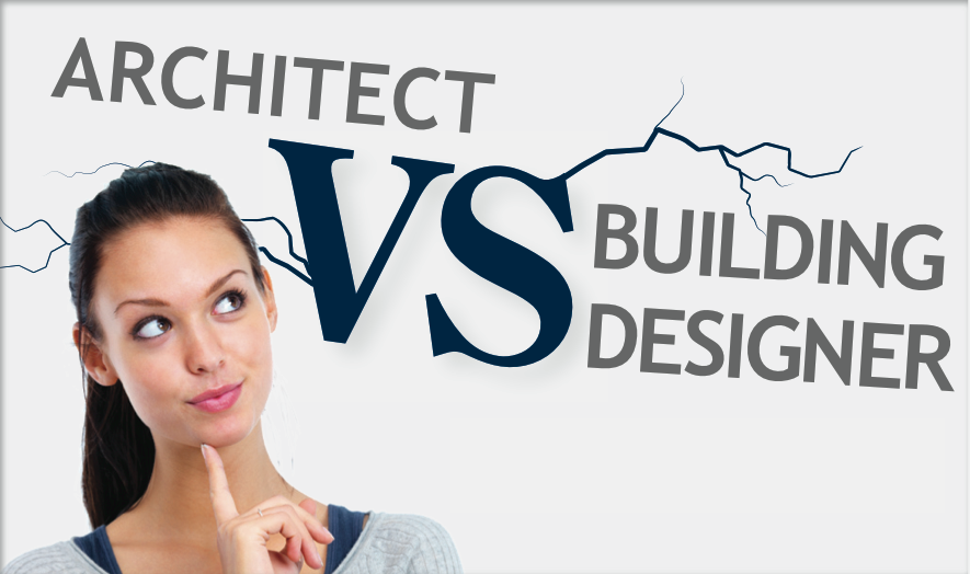 Building Designer VS Architect Jama Design